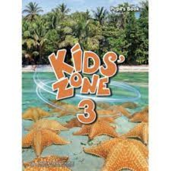 KIDS ZONE 3 Pupil's Book